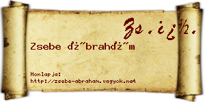 Zsebe Ábrahám névjegykártya